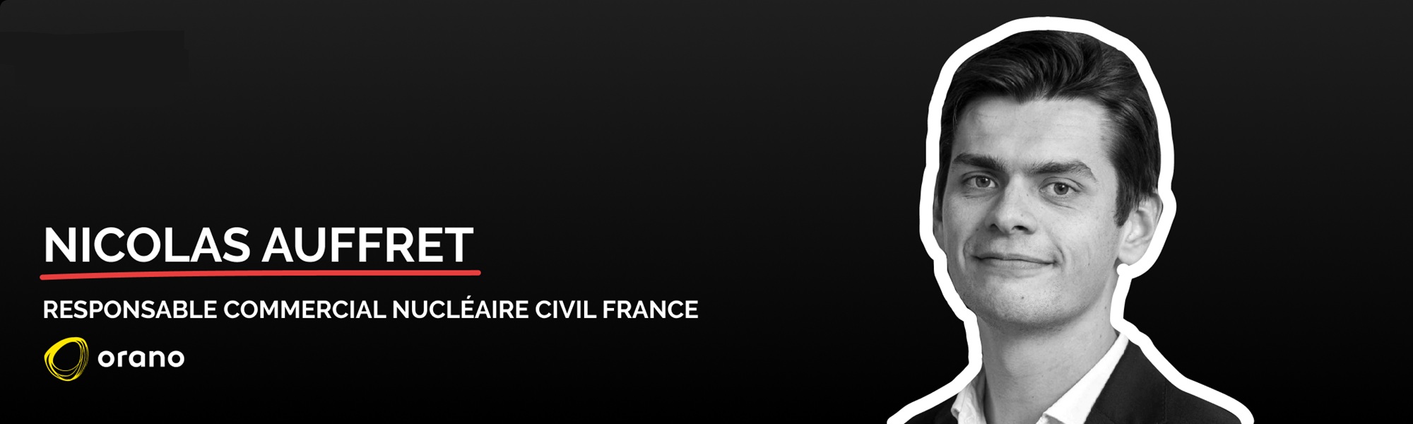 Nicolas Auffret - Responsable commercial nucléaire civil France Orano